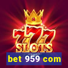 bet 959 com